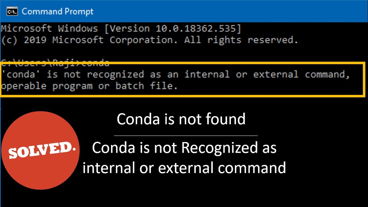 How to Fix “Conda Command Not Found” Error?